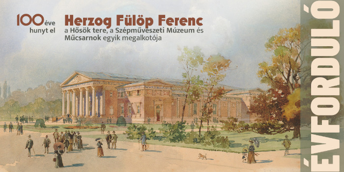 100 éve hunyt el Herzog Fülöp Ferenc