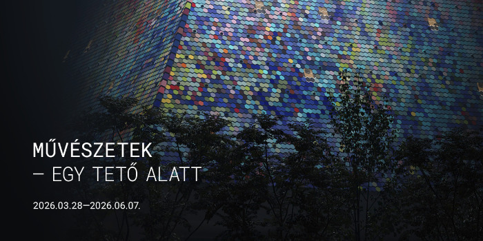Művészetek - egy tető alatt