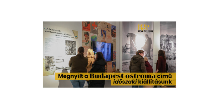 Megnyílt a Budapest ostroma című időszaki kiállításunk