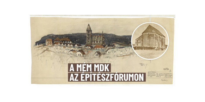 A MÉM MDK az Építészfórumon 4.