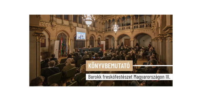 Könyvbemutató: Barokk freskófestészet Magyarországon III.