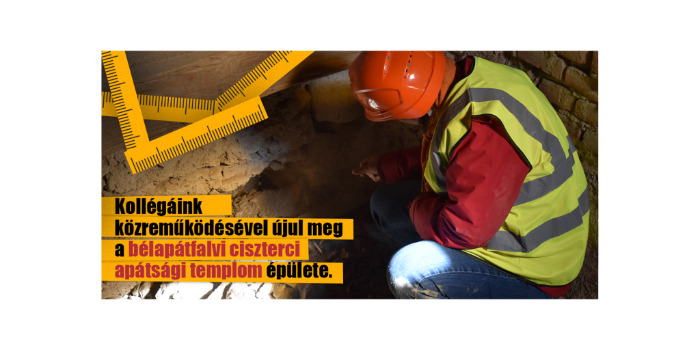 Kollégáink közreműködésével újul meg a bélapátfalvi ciszterci apátsági templom épülete