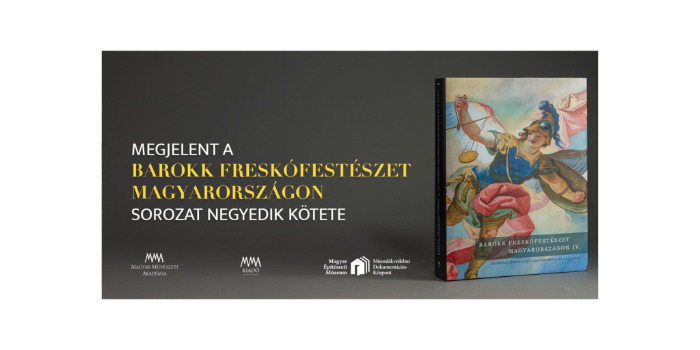 Megjelent a Barokk freskófestészet Magyarországon sorozat negyedik kötete