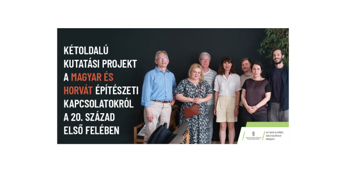 Kétoldalú kutatási projekt a magyar és horvát építészeti kapcsolatokról a 20. század első felében