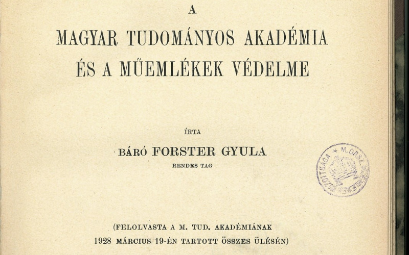 Belső címlap. In: Forster Gyula: A Magyar Tudományos Akadémia és a műemlékek védelme. Budapest, MTA, 1928., MÉM MDK Könyvtár, jelzete: 4296