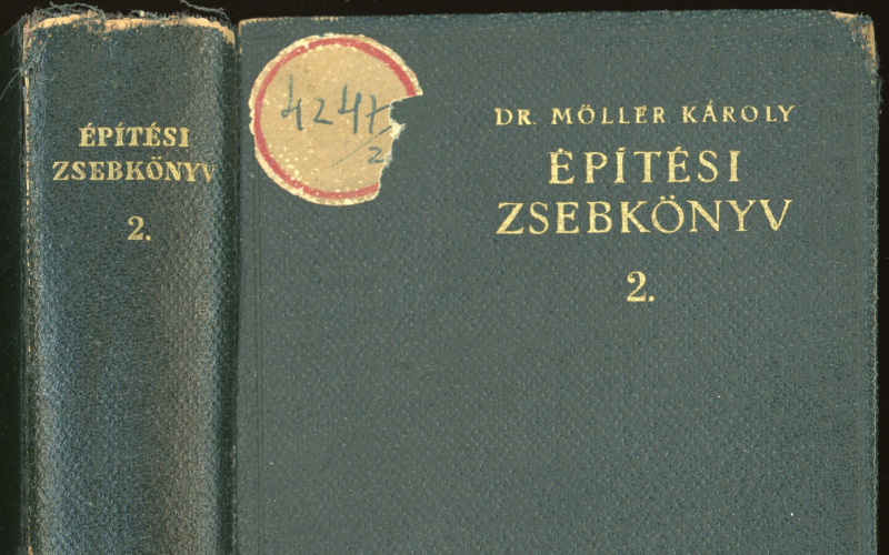Möller Károly: Építészeti zsebkönyv II. kötet. Kir. Magy. Egyetemi Nyomda Kiadása, 1943. MÉM MDK Könyvtár, jelzete 4247/2