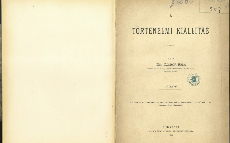 A történelmi kiállítás, 1898. Könyvtári jelzet: 1780