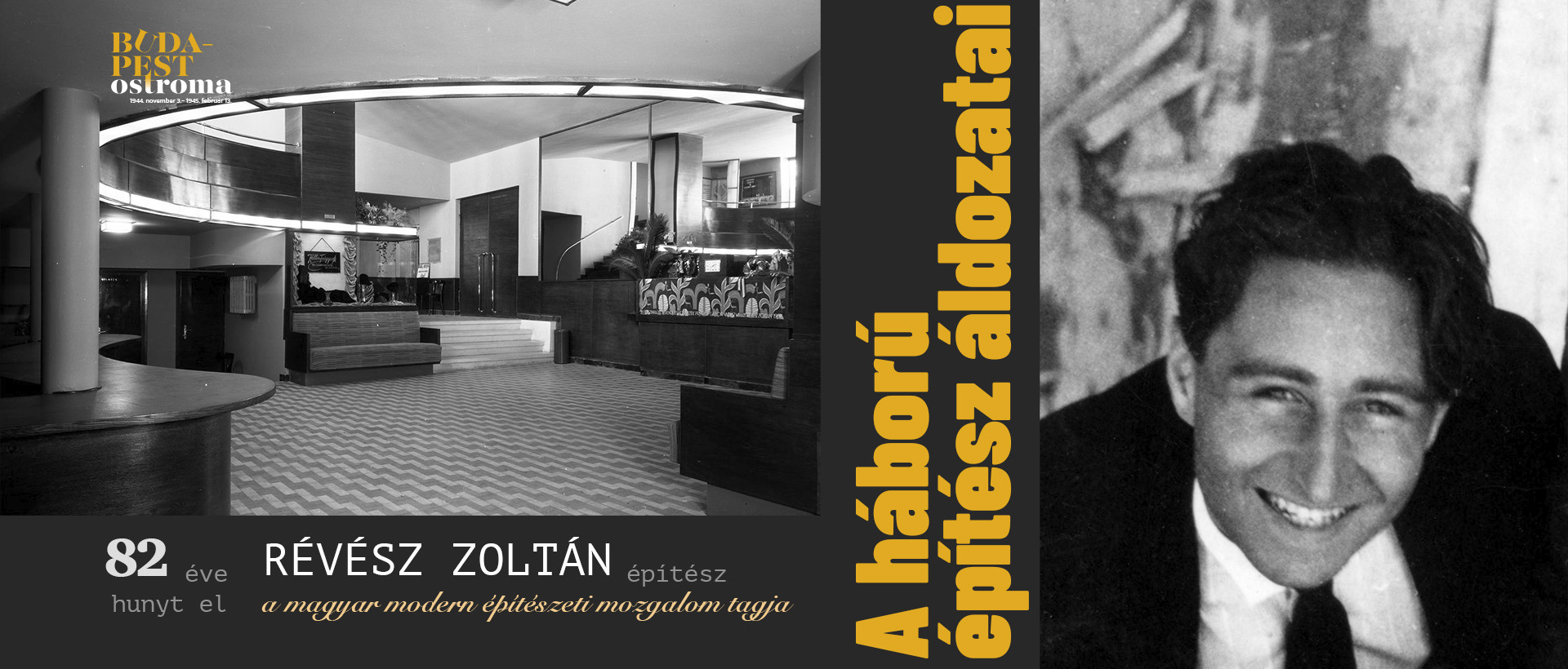 A háború építész áldozatai  Révész Zoltán (1907–1943)