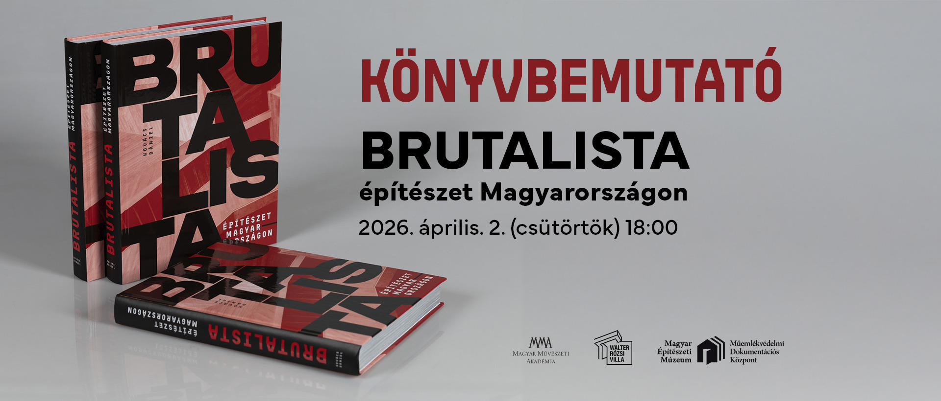 Brutalista építészet Magyarországon – Könyvbemutató április 2-án