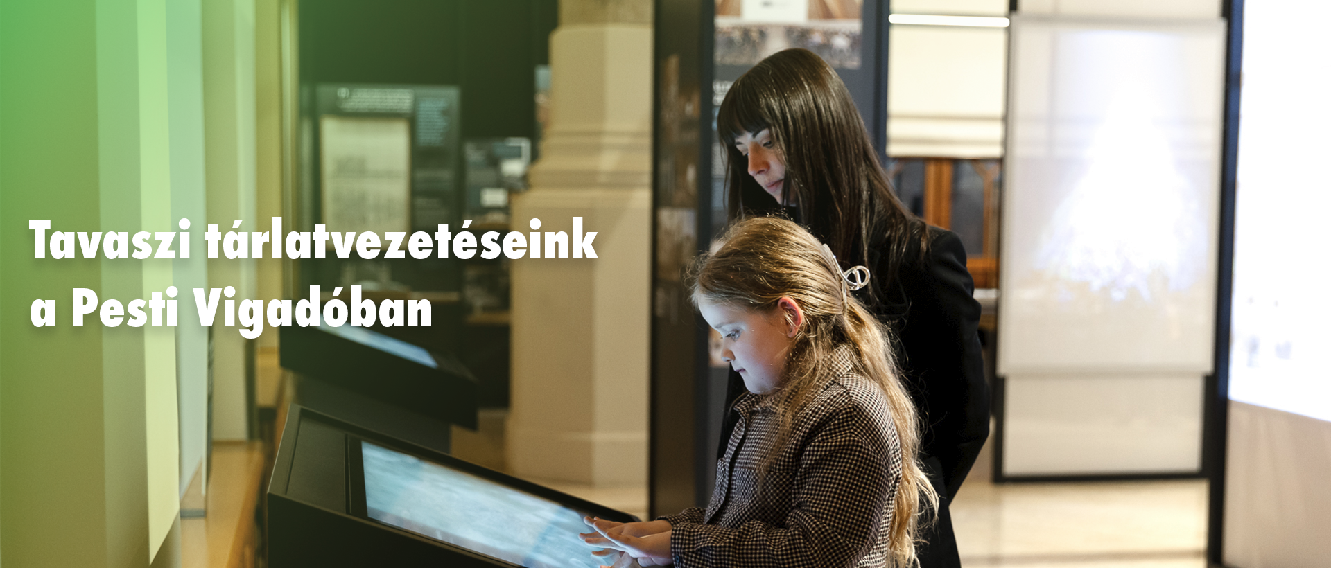 Tavaszi tárlatvezetéseink a Pesti Vigadóban