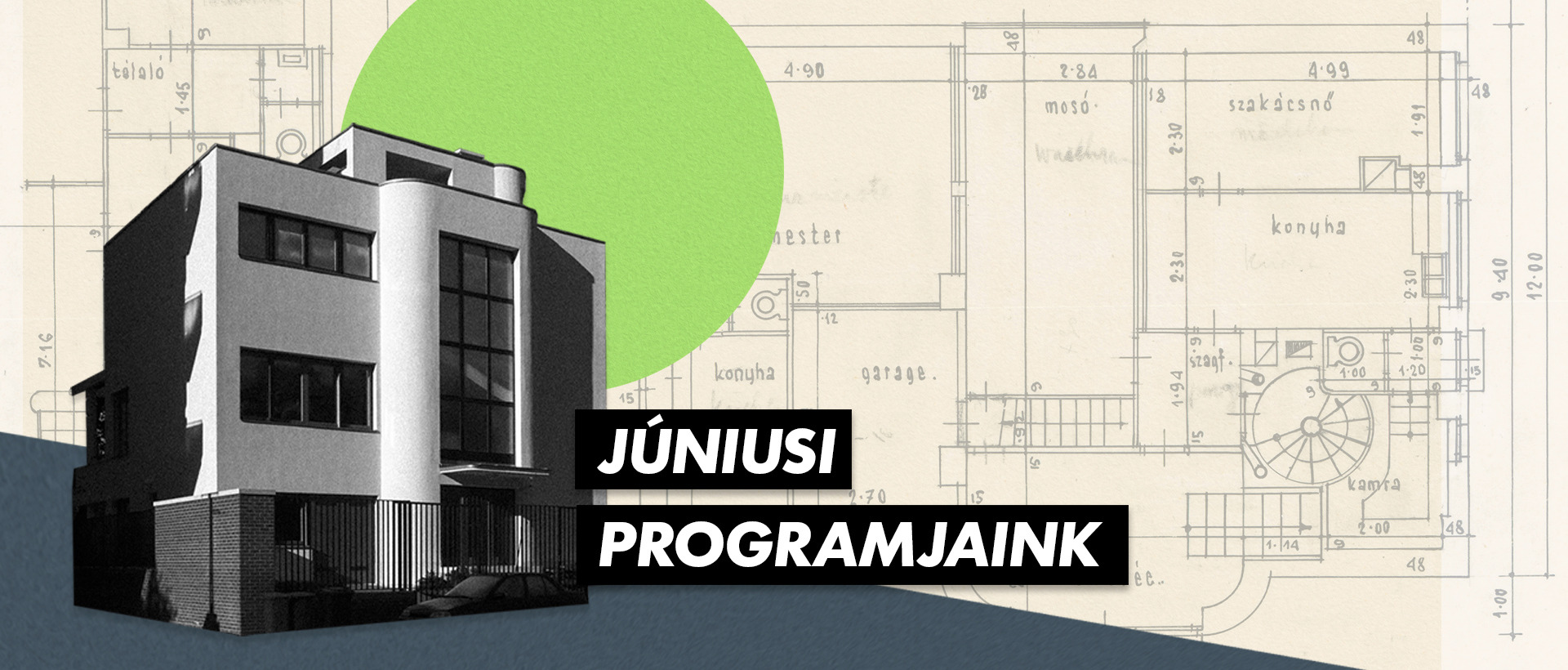 Júniusi programjaink a Walter Rózsi-villában!
