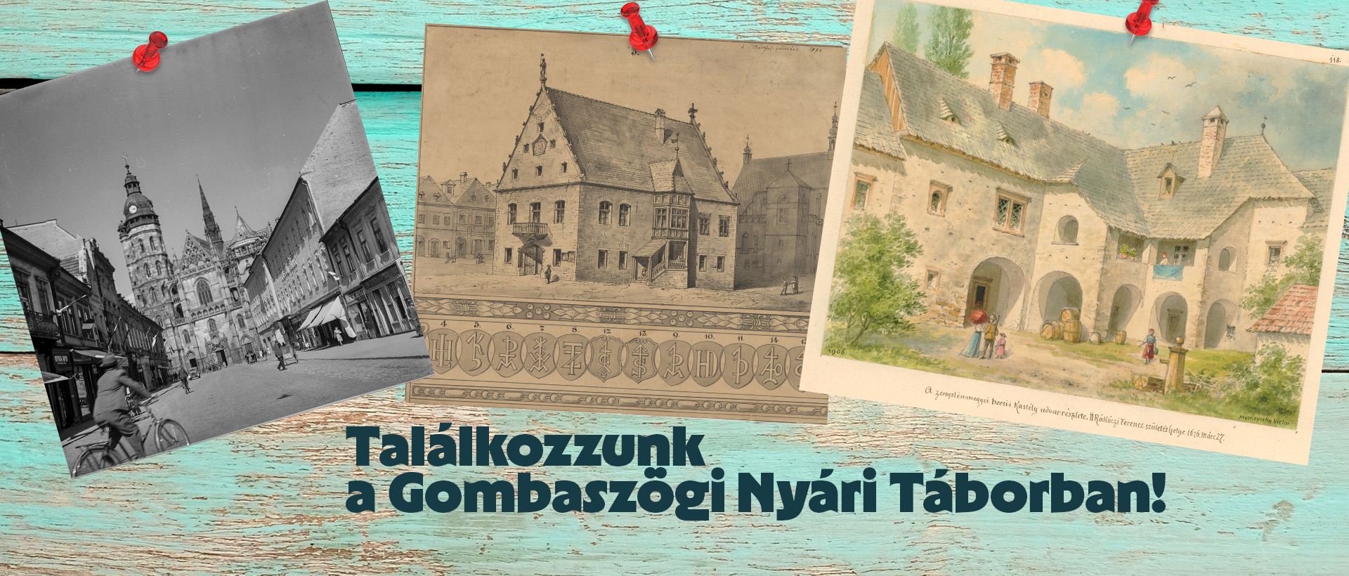 Találkozzunk a Gombaszögi Nyári Táborban!